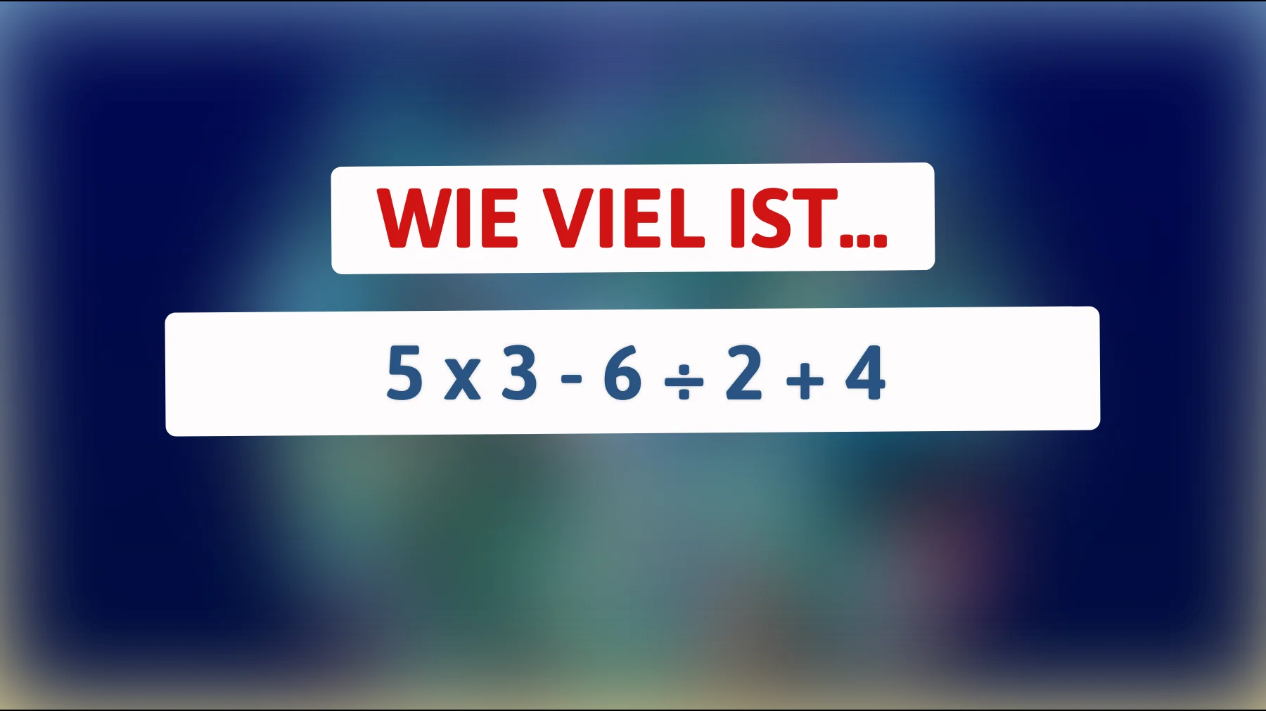 Dieses Rätsel kann nur ein Genie lösen: Bist du clever genug, um die richtige Antwort zu finden?"
