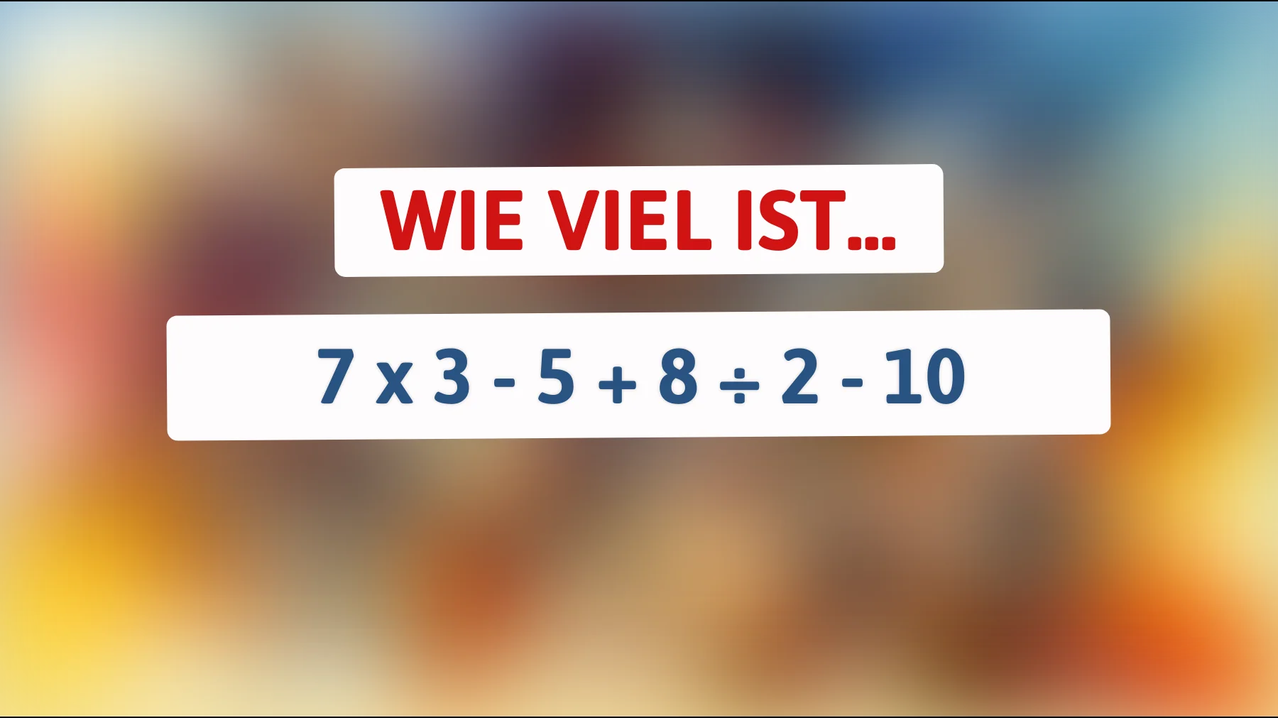 Nur wahre Denksport-Meister können diese scheinbar einfache Gleichung knacken! Bist du einer von ihnen?"